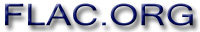 FLAC.org - Your source for resources to help you find out more about FLAC files: flac player, flac converter, flac to mp3 and everything about a FLAC file.